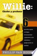 libro Willie: Chofer Y Profesor