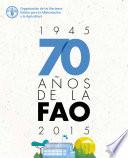 libro 70 Años De La Fao (1945 2015)
