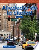 libro Alrededor De La Ciudad (around Town) (nivel K (level K))