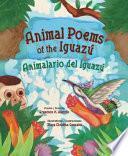 libro Animal Poems Of The Iguazú