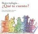 libro Biotecnología   ¿qué Te Cuento?