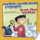 libro Brush, Floss, And Rinse