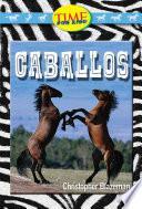 libro Caballos (horses): Early Fluent (nonfiction Readers)