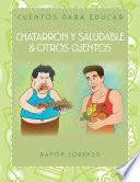 libro ChatarrÓn Y Saludable & Otros Cuentos
