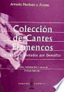 libro Colección De Cantes Flamencos Recogidos Y Anotados Por Demófilo