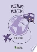 libro Cruzando Fronteras