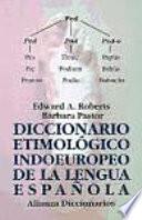 libro Diccionario Etimológico Indoeuropeo De La Lengua Española