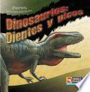 libro Dinosaurios, Dientes Y Picos