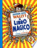 libro Dónde Está Wally? El Libro Mágico
