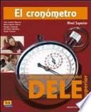 libro El Cronómetro. Manual De Preparación Del Dele Superior. Con Cd Audio. Per Le Scuole Superiori