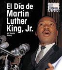 libro El Dia De Martin Luther King, Jr. (martin Luther King, Jr. Day)