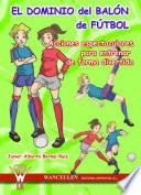 libro El Dominio Del Balón En Fútbol