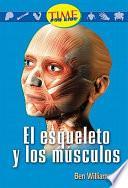 libro El Esqueleto Y Los Musculos / The Skeleton And Muscles