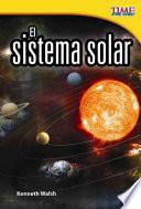 libro El Sistema Solar (the Solar System) (early Fluent Plus)