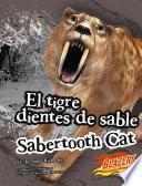 libro El Tigre Dientes De Sable/sabertooth Cat