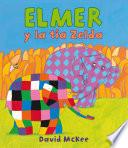 libro Elmer Y La Tía Zelda (elmer. Primeras Lecturas 14)