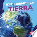 libro Exploremos La Tierra (let S Explore Earth)