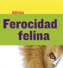 libro Ferocidad Felina (fiercely Feline)