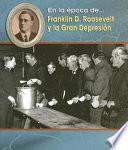 libro Franklin D. Roosevelt Y La Gran Depresion/ Franklin D. Roosevelt And The Great Depression