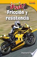 libro ¡fsst! Fricción Y Resistencia (drag! Friction And Resistance)