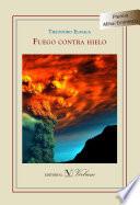 libro Fuego Contra Hielo