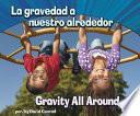 libro Gravity All Around
