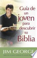 libro Guía De Un Joven Para Descubrir Su Biblia