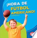 libro Hora De Futbol Americano! (football Time!)