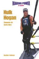 libro Hulk Hogan Campeon De Lucha Libre/ Wrestling Pro