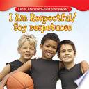libro I Am Respectful / Soy Respetuoso
