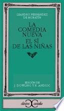 libro La Comedia Nueva ; El Sí De Las Niñas