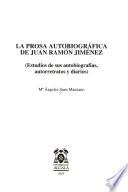 libro La Prosa Autobiográfica De Juan Ramón Jiménez