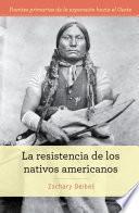 libro La Resistencia De Los Nativos Americanos (native American Resistance)