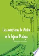 libro Las Aventuras De Aisha En La Lejana Melaya