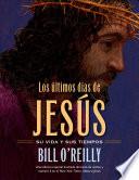 libro Los Últimos Días De Jesús (the Last Days Of Jesus)