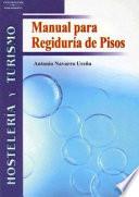 libro Manual Para Regiduría De Pisos