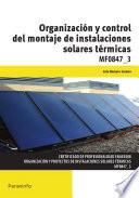 libro Mf0847_3   Organización Y Control Del Montaje De Instalaciones Solares Térmicas