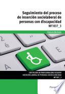 libro Mf1037_3   Seguimiento Del Proceso De Inserción Sociolaboral De Personas Con Discapacidad