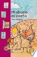 libro Mi Abuelo Es Poeta/ My Grandfather Is Poet