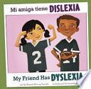 libro Mi Amiga Tiene Dislexia/my Friend Has Dyslexia