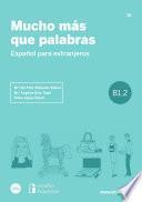 libro Mucho Más Que Palabras. Español Para Extranjeros B1.2