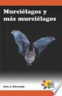 libro Murcielagos Y Mas Murcielagos