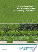 libro Operaciones Básicas Para El Mantenimiento De Jardines, Parques Y Zonas Verdes