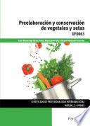 libro Preelaboración Y Conservación De Vegetales Y Setas