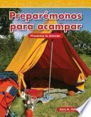 libro Preparemonos Para Acampar = Getting Ready To Camp