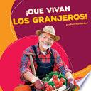 libro ¡que Vivan Los Granjeros! (hooray For Farmers!)