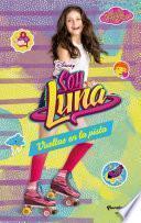 libro Soy Luna 3   Vueltas En La Pista