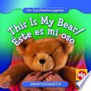libro This Is My Bear/Éste Es Mi Oso