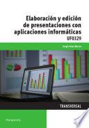 libro Uf0329   Elaboración Y Edición De Presentaciones Con Aplicaciones Informáticas