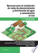 libro Uf1000   Recursos Para La Instalación De Redes De Abastecimiento Y Distribución De Agua Y Saneamiento